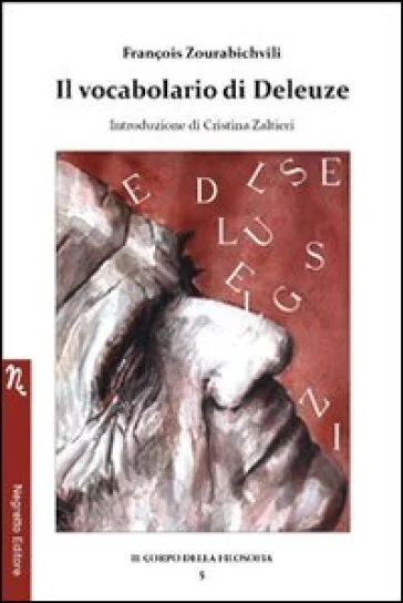 Il vocabolario di Deleuze François Zourabichvili