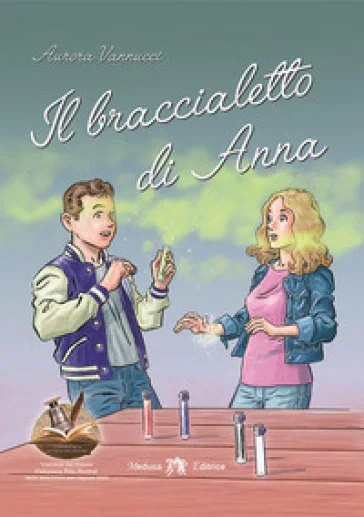 Il braccialetto di Anna Aurora Vannucci