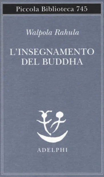 L'insegnamento del Buddha Walpola Rahula