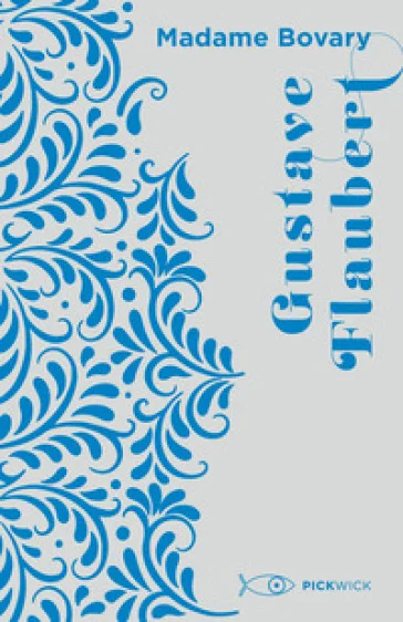 Madame Bovary Gustave Flaubert