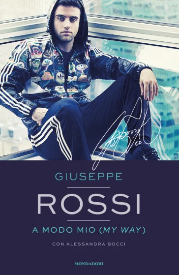 A modo mio (My Way) Giuseppe Rossi