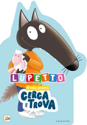 Lupetto il mio primo cerca e trova. Amico Lupo. Ediz. a colori Orianne Lallemand