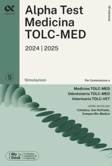 Alpha Test. Medicina. TOLC-MED. Simulazioni. Con MyDesk Stefano Bertocchi