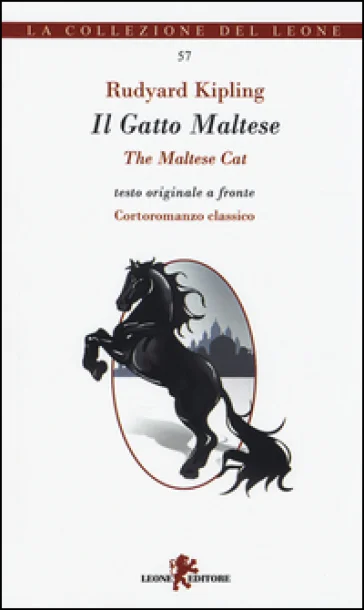 II Gatto Maltese. Testo inglese a fronte Joseph Rudyard Kipling