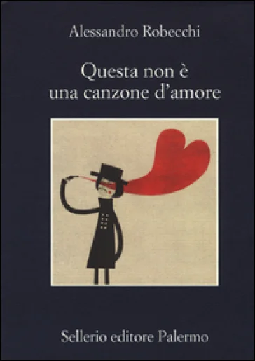 Questa non è una canzone d'amore Alessandro Robecchi