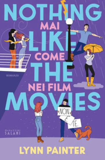 Nothing like the movies. Mai come nei film Lynn Painter