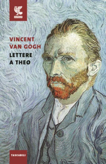 Lettere a Theo Vincent Van Gogh