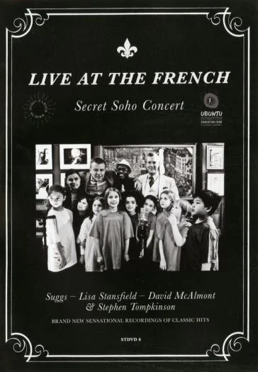Live at the french -secret soho concert LIVE AT THE FRENCH -