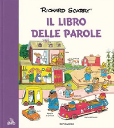 Il libro delle parole. Ediz. a colori Richard Scarry