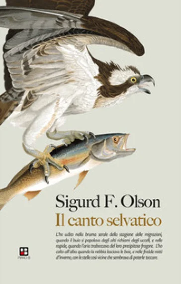 Il canto selvatico Sigurd F. Olson