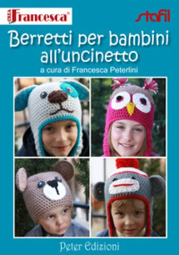 Berretti per bambini all'uncinetto Francesca Peterlini