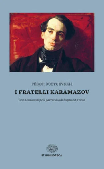I fratelli Karamazov Fedor Michajlovic Dostoevskij
