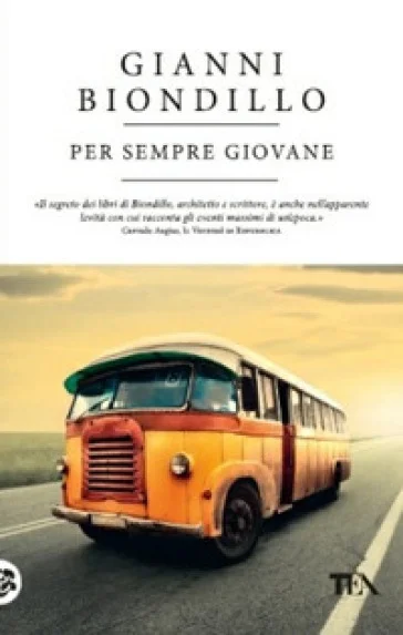 Per sempre giovane Gianni Biondillo
