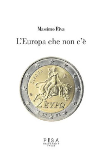 L'Europa che non c'è Massimo Riva