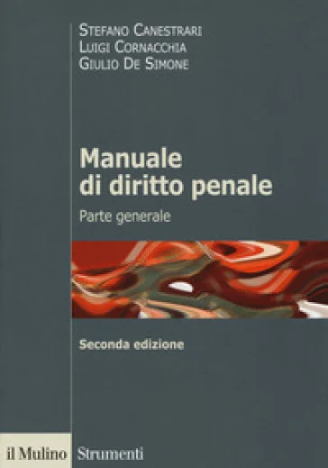 Manuale di diritto penale. Parte generale Stefano Canestrari