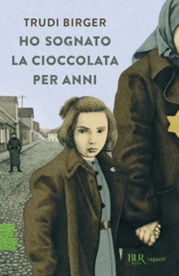 Ho sognato la cioccolata per anni Trudi Birger