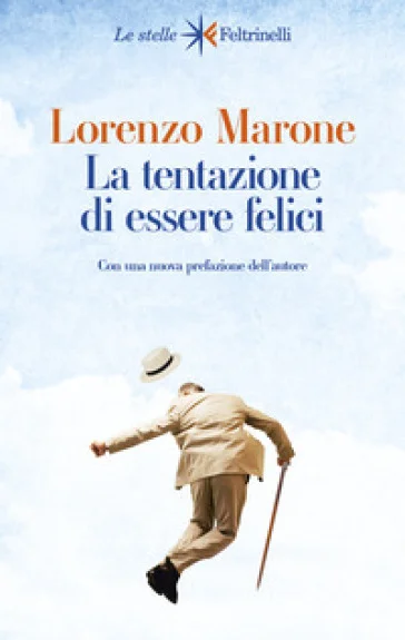 La tentazione di essere felici Lorenzo Marone