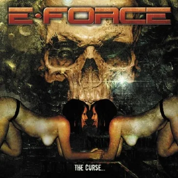 The curse... E-Force