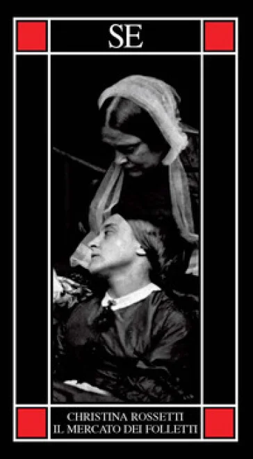 Il mercato dei folletti Christina Georgina Rossetti
