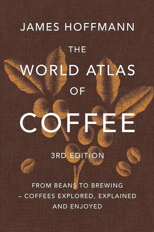 New Mags - Coffee Table Book - The World Atlas Of Coffee 3Rd Edition - Brun - Coffee table books - Från Homeroom