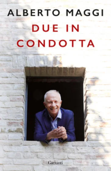 Due in condotta Alberto Maggi