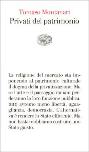 Privati del patrimonio Tomaso Montanari