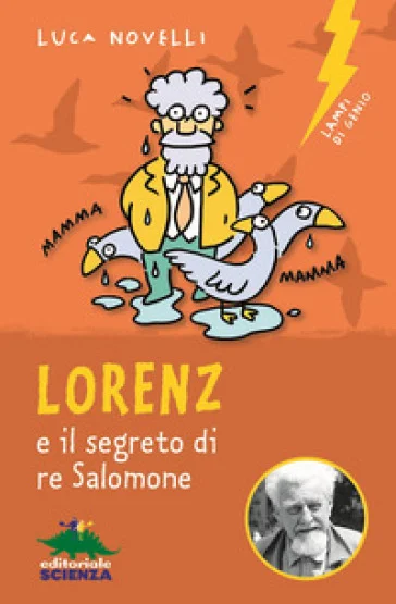 Lorenz e il segreto di re Salomone Luca Novelli