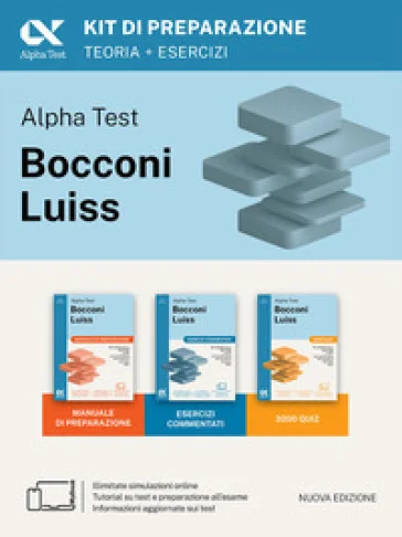 Alpha Test Bocconi Luiss 2026-2027. Kit di preparazione. Per test di Economia. Con piattaforma digitale e simulatore online Massimiliano Bianchini