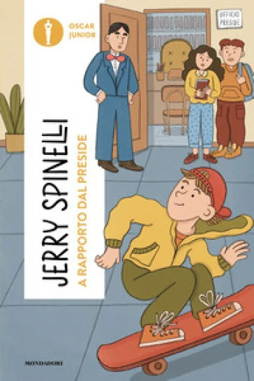 A rapporto dal preside Jerry Spinelli