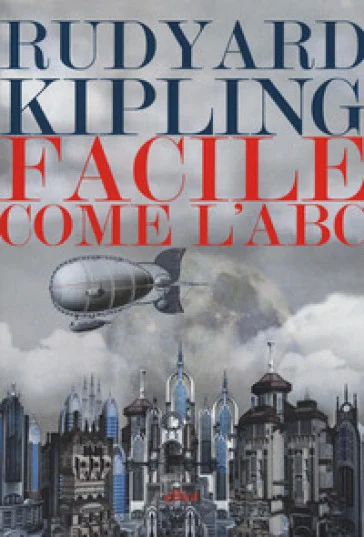 Facile come l'ABC Joseph Rudyard Kipling