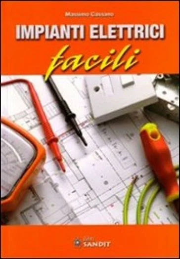 Impianti elettrici facili Massimo Cassano