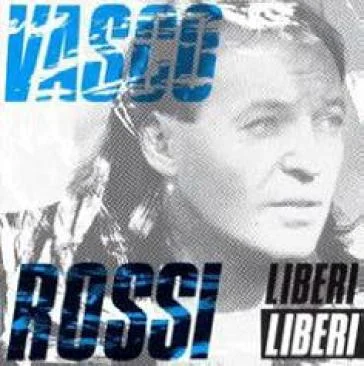 Liberi liberi (vinile nero 180 gr.) Vasco Rossi