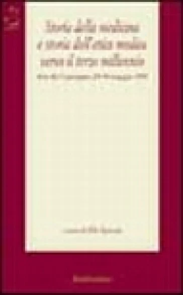 Storia della medicina e storia dell'etica medica verso il terzo millennio
