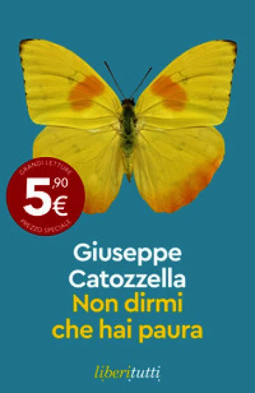 Non dirmi che hai paura Giuseppe Catozzella