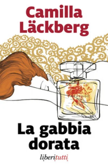 La gabbia dorata Camilla Läckberg