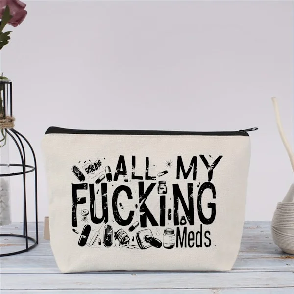 Rolig 'All My Fucking Meds' Lærreds Pille Organizer - Genanvendelig Medicinpose med Lynlås til Rejser & Kosmetik - Perfekt Gave til Kvinder, Søster
