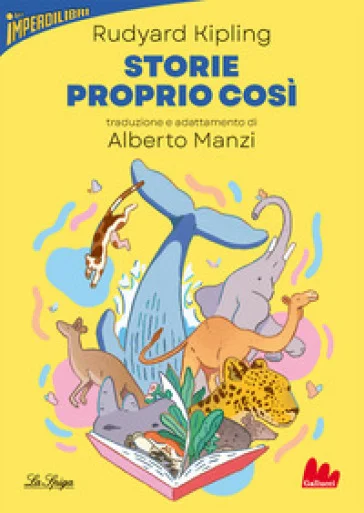 Storie proprio così Joseph Rudyard Kipling