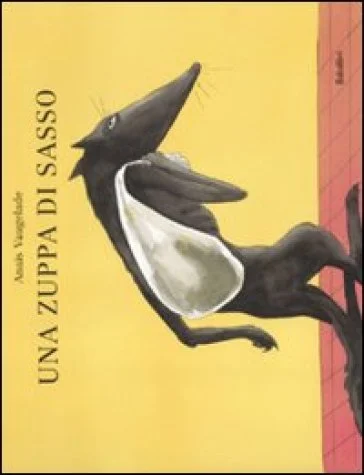 Una zuppa di sasso. Ediz. illustrata Anaïs Vaugelade