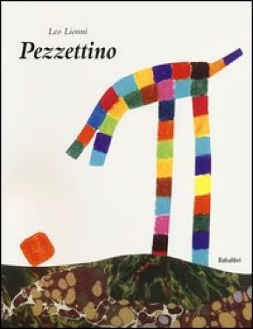 Pezzettino. Ediz. illustrata Leo Lionni