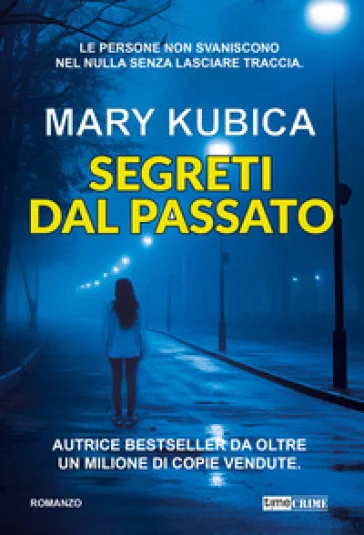 Segreti dal passato Mary Kubica