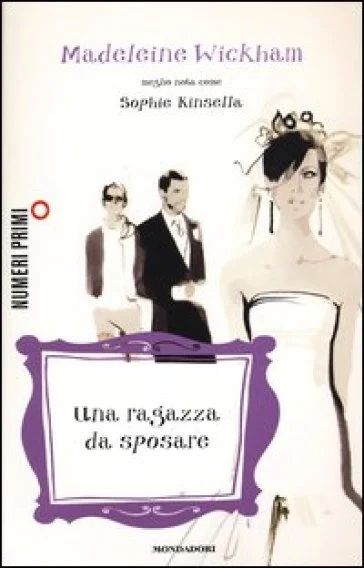 Una ragazza da sposare Madeleine Wickham