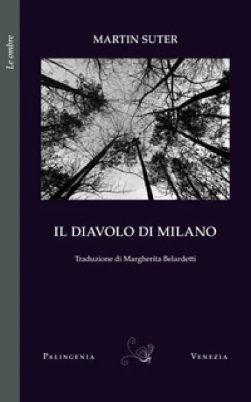 Il diavolo di Milano Martin Suter