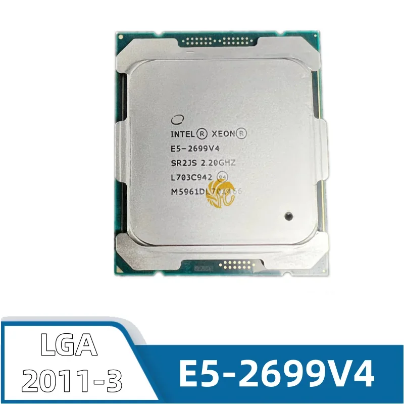 AliExpress - Processeur Intel Xeon E5-2699V4 22 cœurs 2.20GHZ 55 mo de cache L3 145 W SR2JS LGA 2011-3 E5 2699 V4 E5-2699V4
