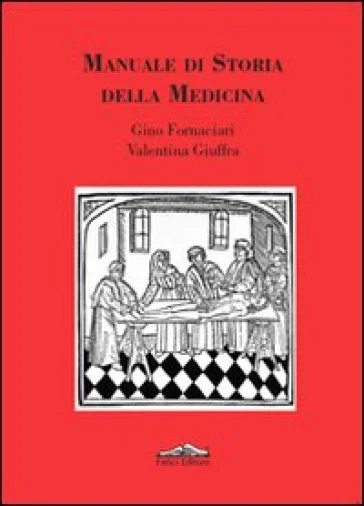 Manuale di storia della medicina Gino Fornaciari