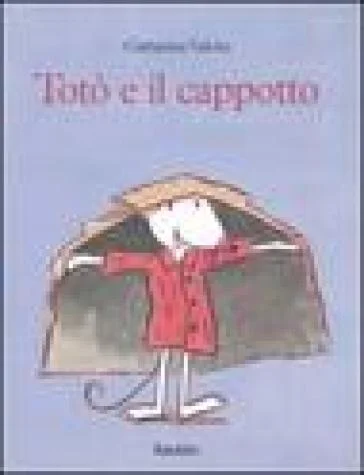 Totò e il cappotto. Ediz. illustrata Catharina Valckx
