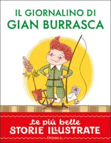 Il giornalino di Gian Burrasca. Stampatello maiuscolo. Ediz. a colori Stefano Bordiglioni