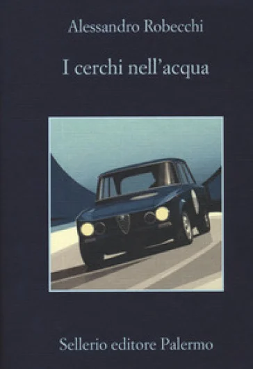 I cerchi nell'acqua Alessandro Robecchi