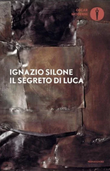 Il segreto di Luca Ignazio Silone