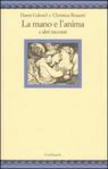 La mano e l'anima e altri racconti Dante Gabriel Rossetti