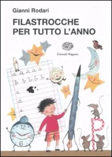 Filastrocche per tutto l'anno Gianni Rodari